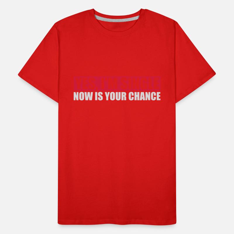 single now your chance Männer Premium Bio T-Shirt