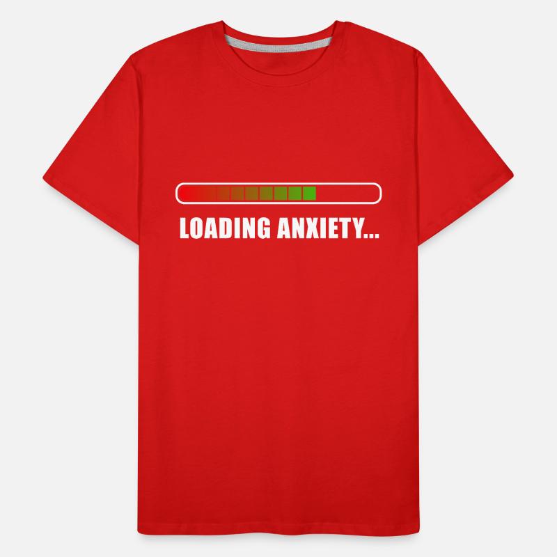 Loading Anxiety... Men's Premium Organic T-Shirt