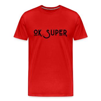 Ok Super - T-shirt bio Premium Homme - rouge - Devant - Damien (186cm)