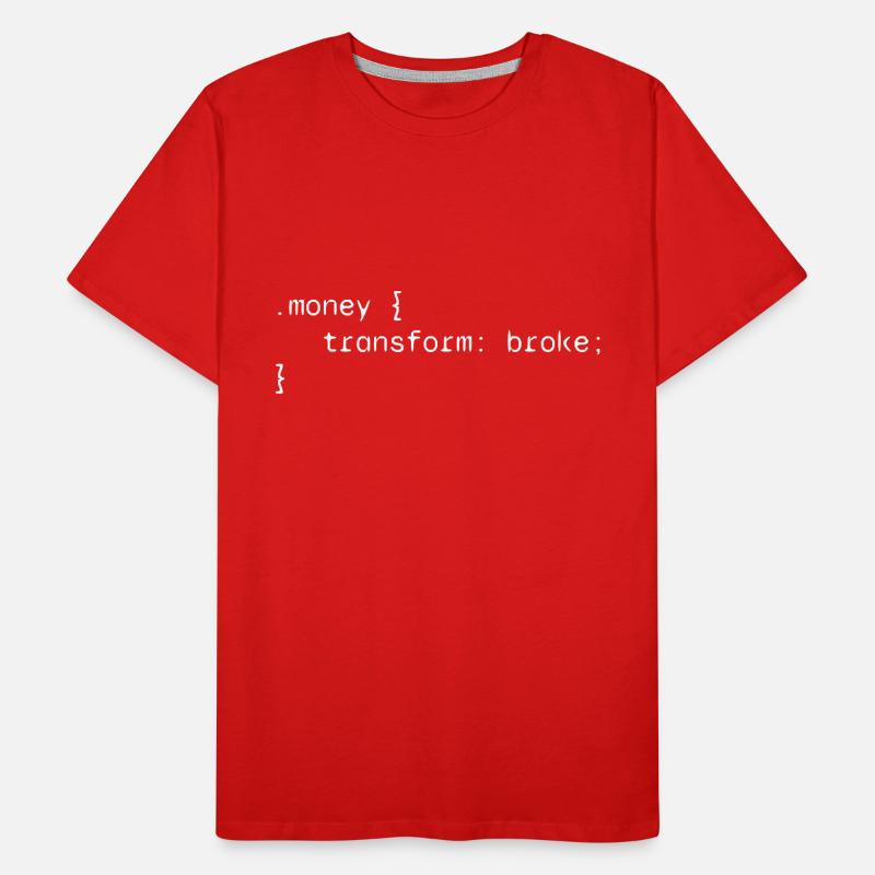 Money web developer funny humor Men's Premium Organic T-Shirt