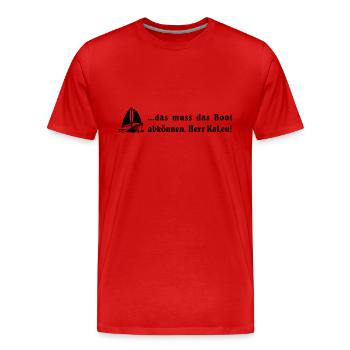 qui doit le bateau de abkönnen, M. kaleu! - T-shirt bio Premium Homme - rouge - Devant - Damien (186cm)
