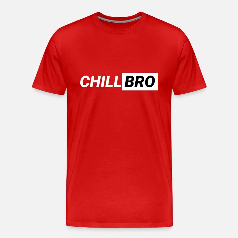 Chill Bro - Männer Premium Bio T-Shirt - Rot