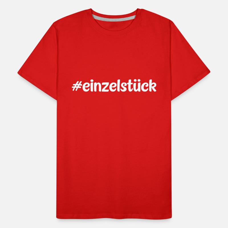 #einzelstück - Hashtag einzigartig - Cooler Spruch Männer Premium Bio T-Shirt