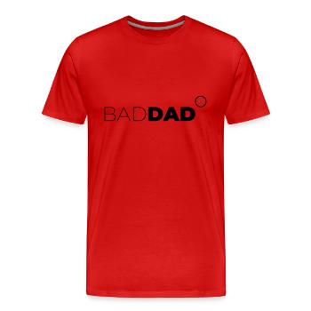 Bad Dad - Männer Premium Bio T-Shirt - Rot - Vorne - Damien (186cm)