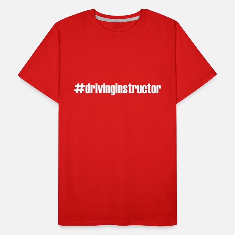 #drivinginstructor - # - Instructeur de conduite T-shirt bio Premium Homme