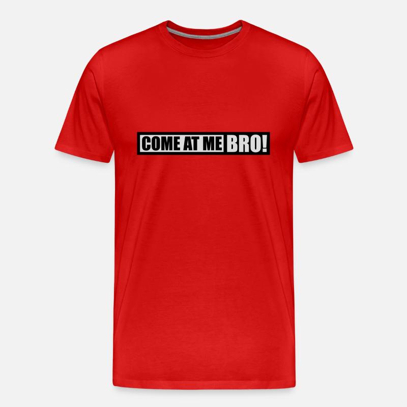 come at me bro - Männer Premium Bio T-Shirt - Rot