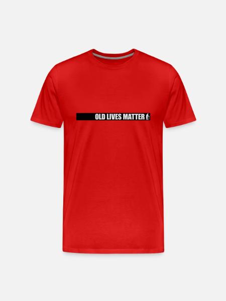 old lives matter quote - Men's Premium Organic T-Shirt - red