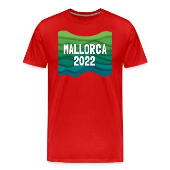 Mallorca 2022, Malle, Îles Baléares, Espagne, Méditerranée - T-shirt bio Premium Homme - rouge - Devant - Damien (186cm)