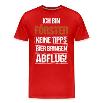 Je suis forestier - apportez de la bière et partez - T-shirt bio Premium Homme - rouge - Devant - Damien (186cm)