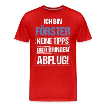 Je suis forestier - apportez de la bière et partez - T-shirt bio Premium Homme - rouge - Devant - Damien (186cm)