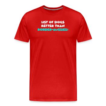 Border-Aussies - Men's Premium Organic T-Shirt - red - Front - Damien (186cm)