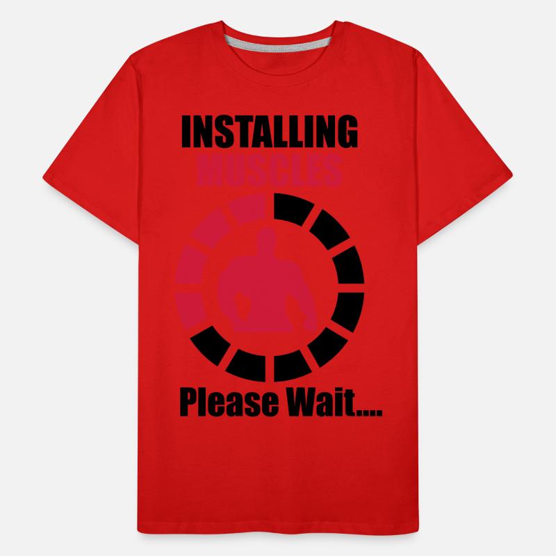 Installing Muscles (Loading) Funny Männer Premium Bio T-Shirt