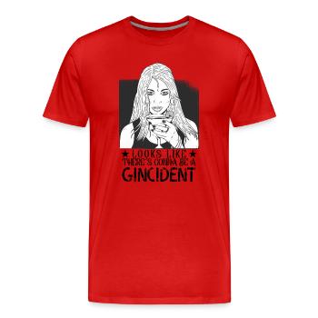Il va y avoir un gin drôle de gincident disant - T-shirt bio Premium Homme - rouge - Devant - Damien (186cm)
