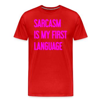 Sarcasme Pro - T-shirt bio Premium Homme - rouge - Devant - Damien (186cm)