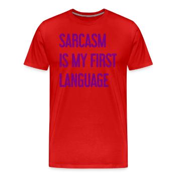 Sarkasmus-Profi - Männer Premium Bio T-Shirt - Rot - Vorne - Damien (186cm)