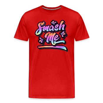 Smash Me | Jugendwort 2022 - Männer Premium Bio T-Shirt - Rot - Vorne - Damien (186cm)