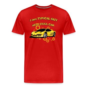 I am Typical guy with cool car - Men's Premium Organic T-Shirt - red - Front - Damien (186cm)
