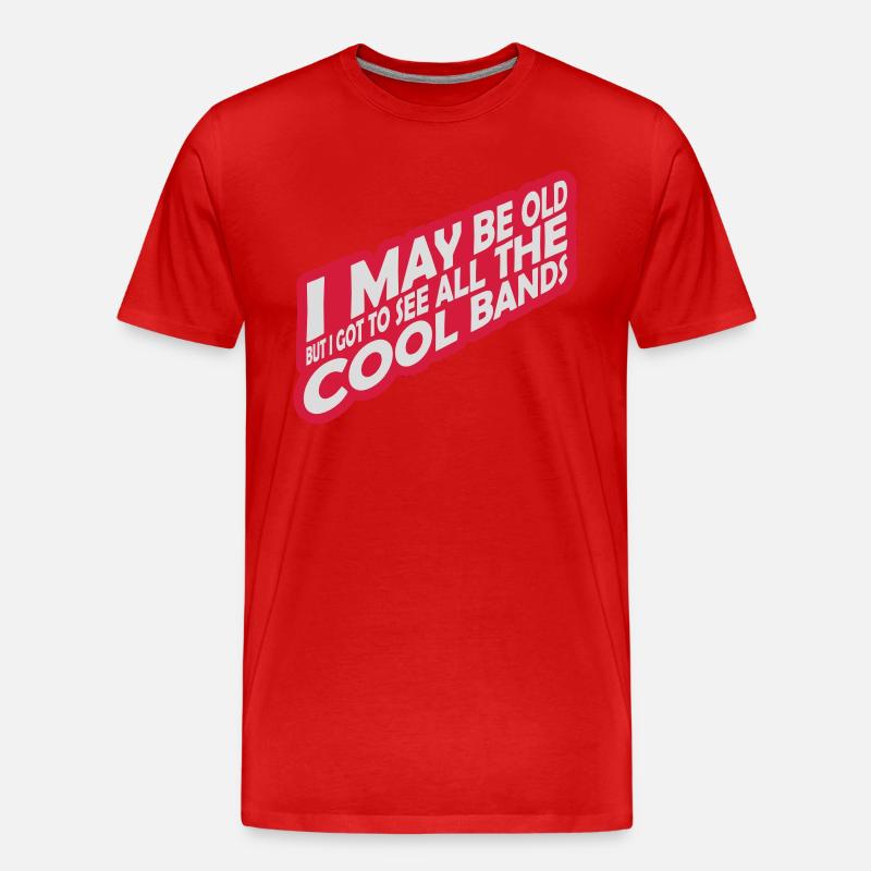 I may be old - Men's Premium Organic T-Shirt - red