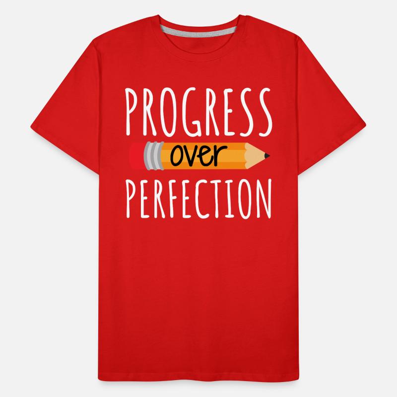 Le progrès plutôt que la perfection T-shirt bio Premium Homme