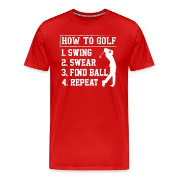 Comment jouer au golf 1. Swing 2. Jurer 3. Trouver la balle 4. Repe - T-shirt bio Premium Homme - rouge - Devant - Damien (186cm)