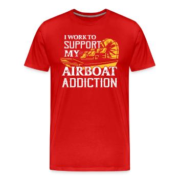 Je travaille pour soutenir mon hydroplane de dépendance aux hydroglisseurs - T-shirt bio Premium Homme - rouge - Devant - Damien (186cm)