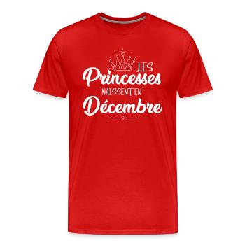 les princesses naissent en decembre anniversaire - T-shirt bio Premium Homme - rouge - Devant - Damien (186cm)