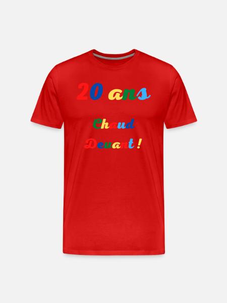 20 ans chaud devant! - T-shirt bio Premium Homme -