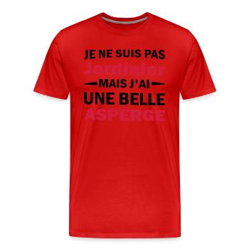 j ai une belle asperge / humour homme - T-shirt bio Premium Homme - rouge - Devant - Damien (186cm)