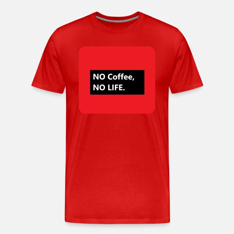 No Coffee no life - Männer Premium Bio T-Shirt - Rot