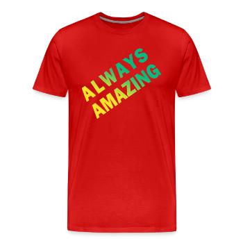Toujours incroyable - T-shirt bio Premium Homme - rouge - Devant - Damien (186cm)