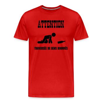 attention traversée de gens bourrés - T-shirt bio Premium Homme - rouge - Devant - Damien (186cm)
