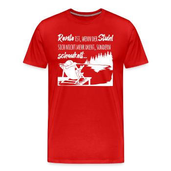 Rente ist, wenn der Stuhl sich nicht mehr dreht - Männer Premium Bio T-Shirt - Rot - Vorne - Damien (186cm)