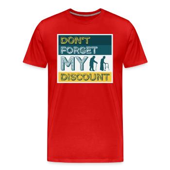 N’oubliez pas ma réduction drôle sarcastique senior - T-shirt bio Premium Homme - rouge - Devant - Damien (186cm)