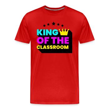 King of the Classroom - Funny Teacher Gift - Men's Premium Organic T-Shirt - red - Front - Damien (186cm)