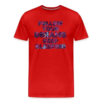 Lass deine Träume weiter schlafen - Männer Premium Bio T-Shirt - Rot - Vorne - Damien (186cm)