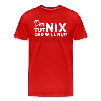 Der tut nix der will nur Schaukeln - Spruch - Männer Premium Bio T-Shirt - Rot - Vorne - Damien (186cm)