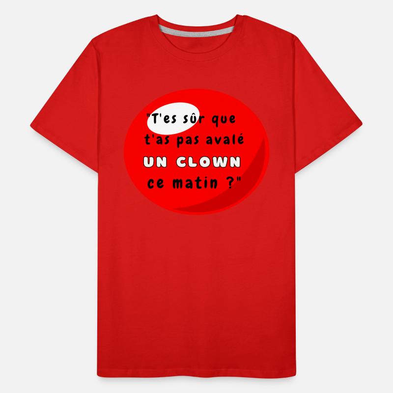 Expression drôle Nez de Clown T-shirt bio Premium Homme