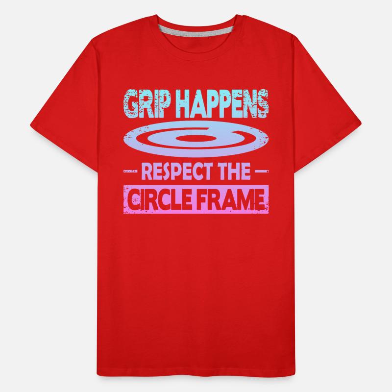 Grip Happens Respect The Circle Frame Men's Premium Organic T-Shirt