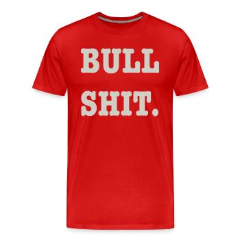 bullshit - Männer Premium Bio T-Shirt - Rot - Vorne - Damien (186cm)