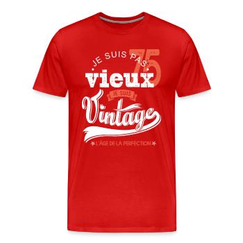 Je suis vintage cadeau humour anniversaire 75 ans - T-shirt bio Premium Homme - rouge - Devant - Damien (186cm)