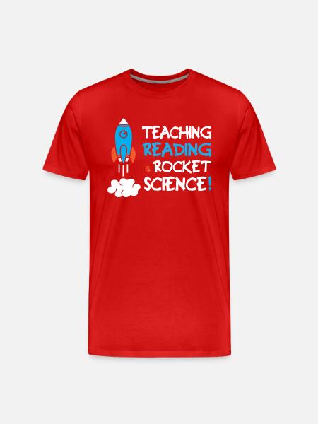 Teaching Reading Is Rocket Science - Männer Premium Bio T-Shirt - Rot