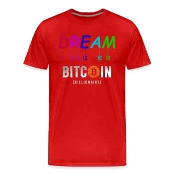 Rêvez plus grand Bitcoin - T-shirt bio Premium Homme - rouge - Devant - Damien (186cm)
