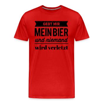 Gebt mir mein Bier und keiner wird verletzt - Männer Premium Bio T-Shirt - Rot - Vorne - Damien (186cm)
