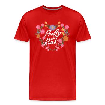 Pretty In Pink - Männer Premium Bio T-Shirt - Rot - Vorne - Damien (186cm)