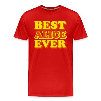 Alice's First Name Funny Gift - Men's Premium Organic T-Shirt - red - Front - Damien (186cm)