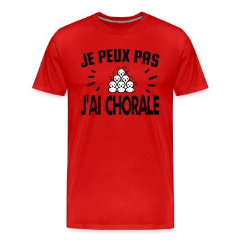 je peux pas j'ai chorale - T-shirt bio Premium Homme - rouge - Devant - Damien (186cm)