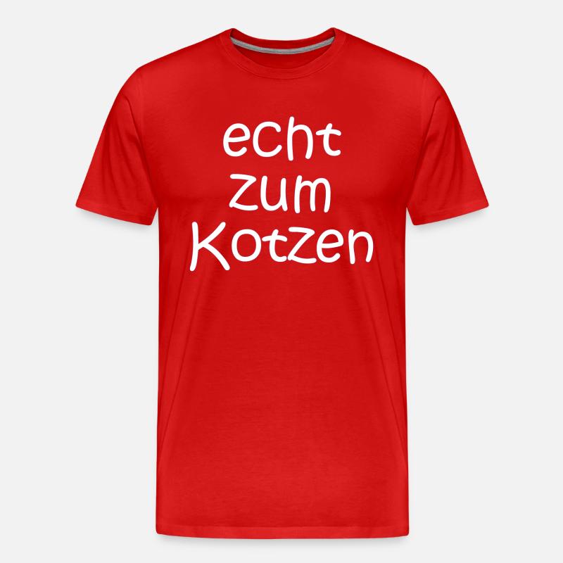 echt zum Kotzen - Sprüche - Geschenk - Männer Premium Bio T-Shirt - Rot