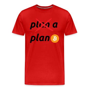 plan b bitcoin - T-shirt bio Premium Homme - rouge - Devant - Damien (186cm)