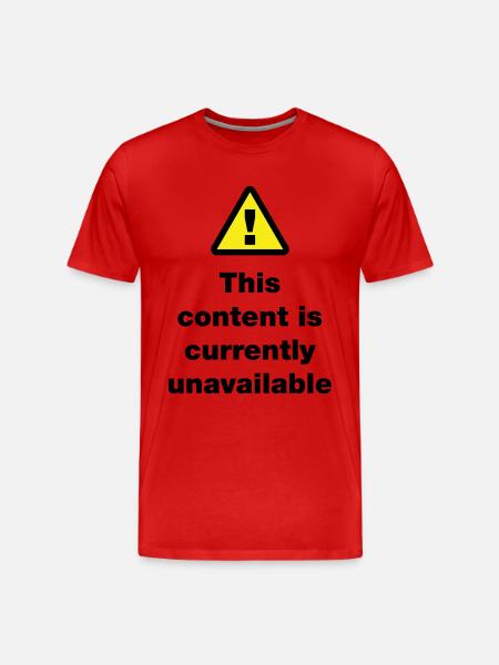 ⚠ This Content Is Currently Unavailable - Men's Premium Organic T-Shirt - red