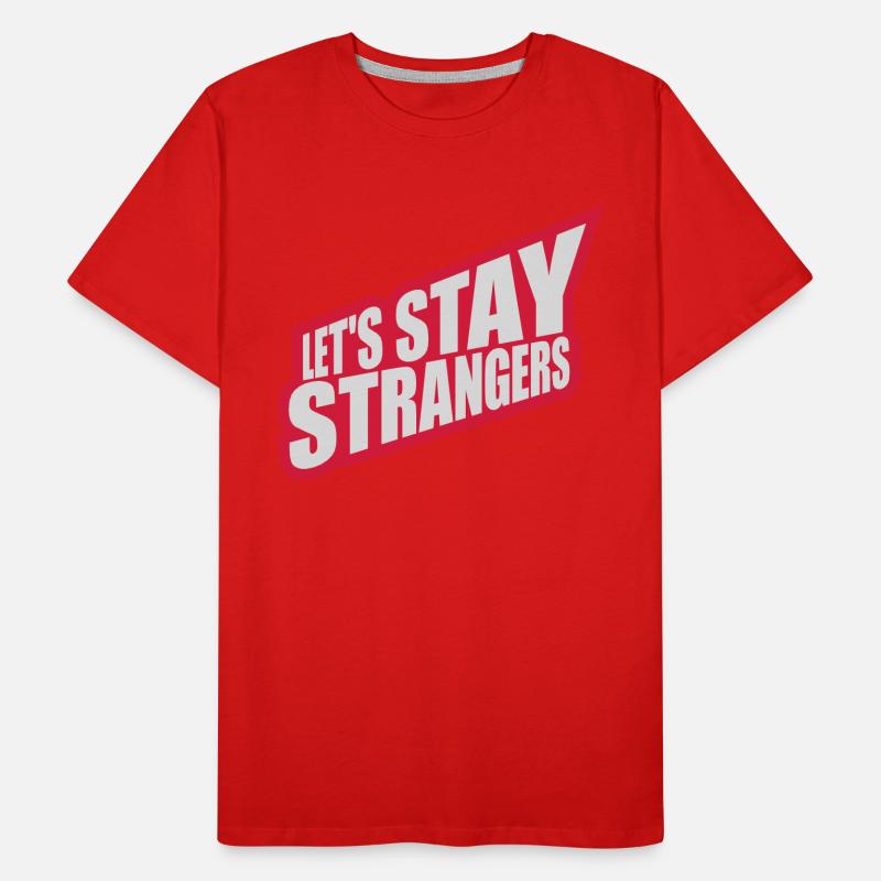 Citation Restons Strangers T-shirt bio Premium Homme